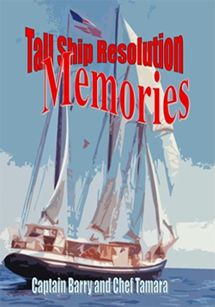 Captain Barry's Book - Tall Ship Resolution (Memories)